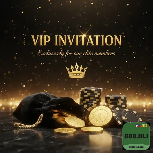 888jili vip invitation chips